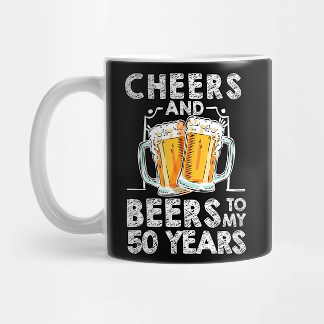 Cheers And Beers To My 50 Years 50th Birthday Gift T Shirt by rezaabolghasemitam